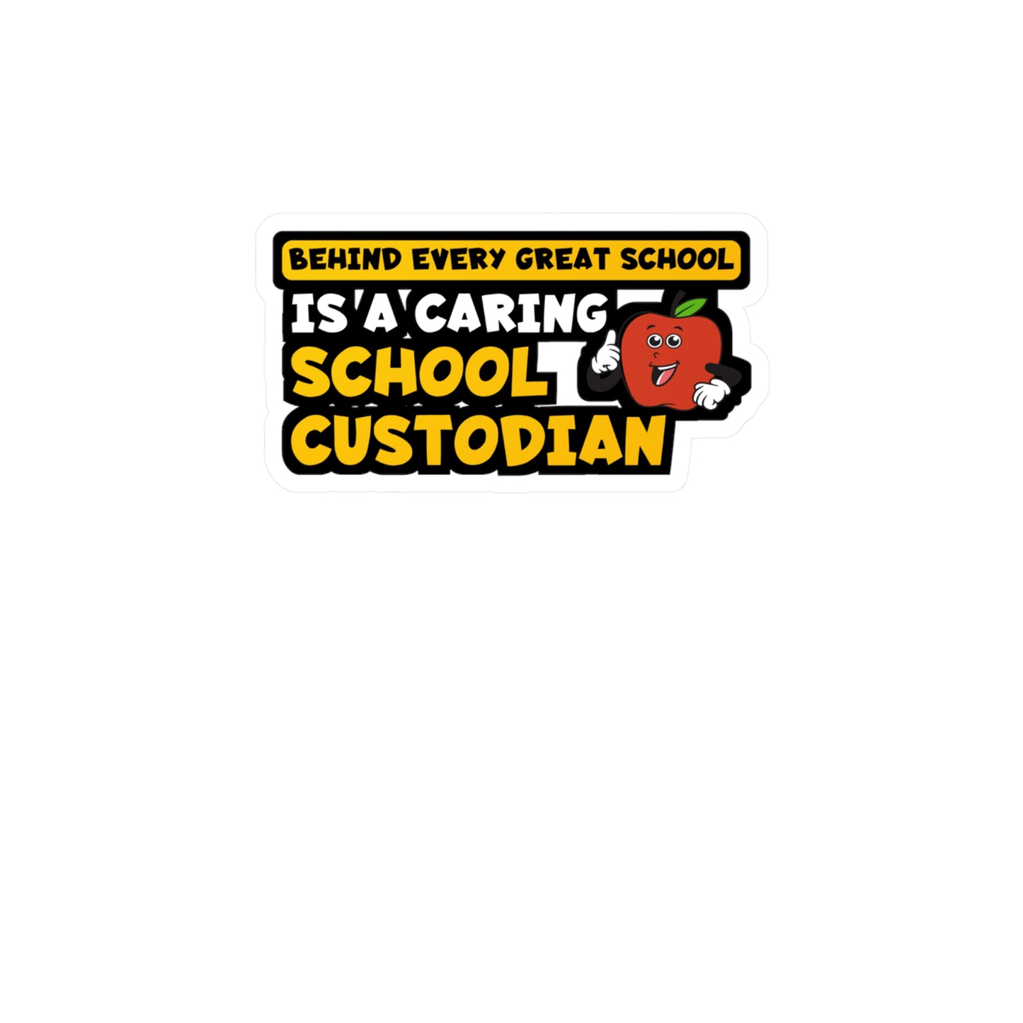 Behind Every Great School is a Caring School Custodian | School-counselor Sticker | Counselor Decals | School-counselor Gift