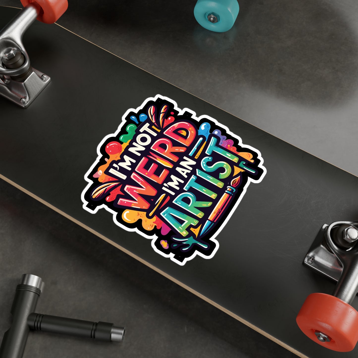 Im Not Weird Im an Artist - Artist Sticker for Laptop Sticker. Water Bottle Sticker, Vinyl Creative Decal - Artist Gift