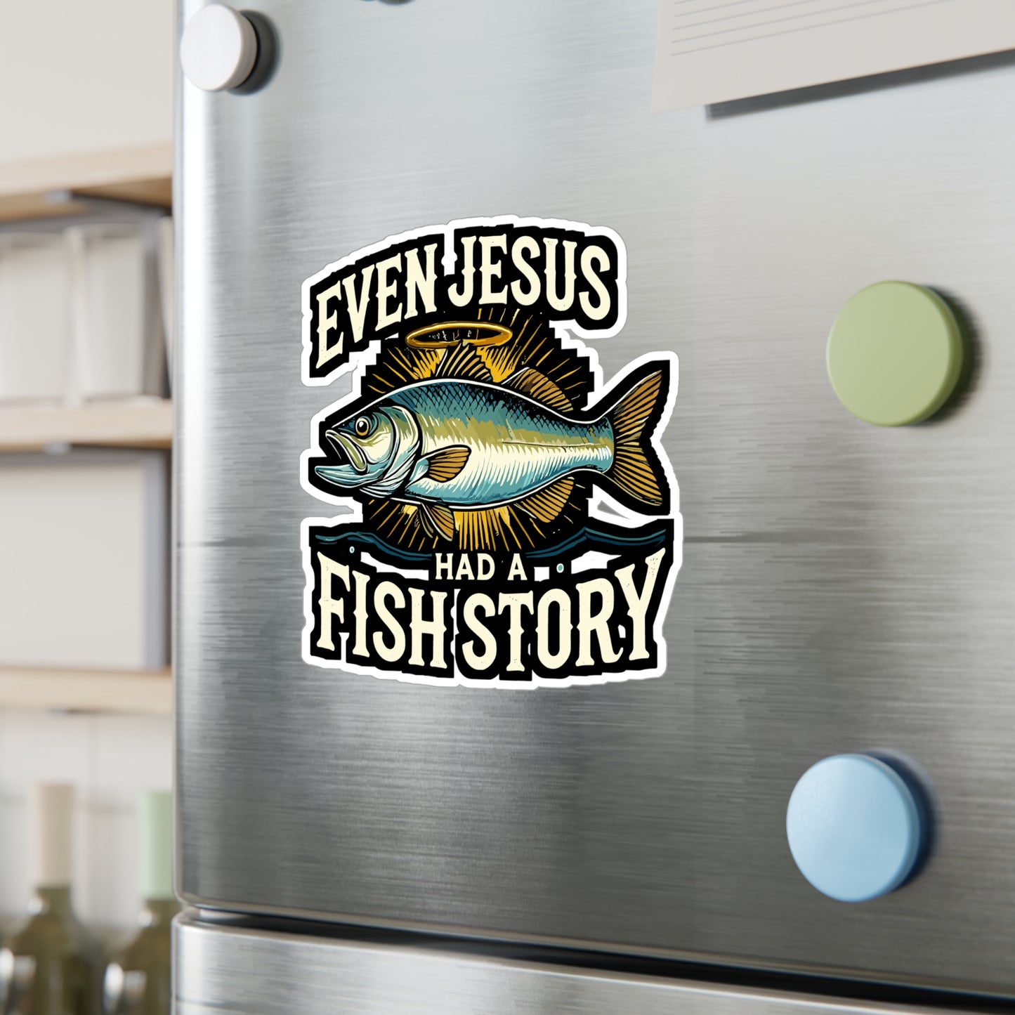 Even Jesus Had A Fish Story - Fishing Sticker for Laptop Sticker. Water Bottle Sticker, Vinyl Jesus Decal - Fishing Gift