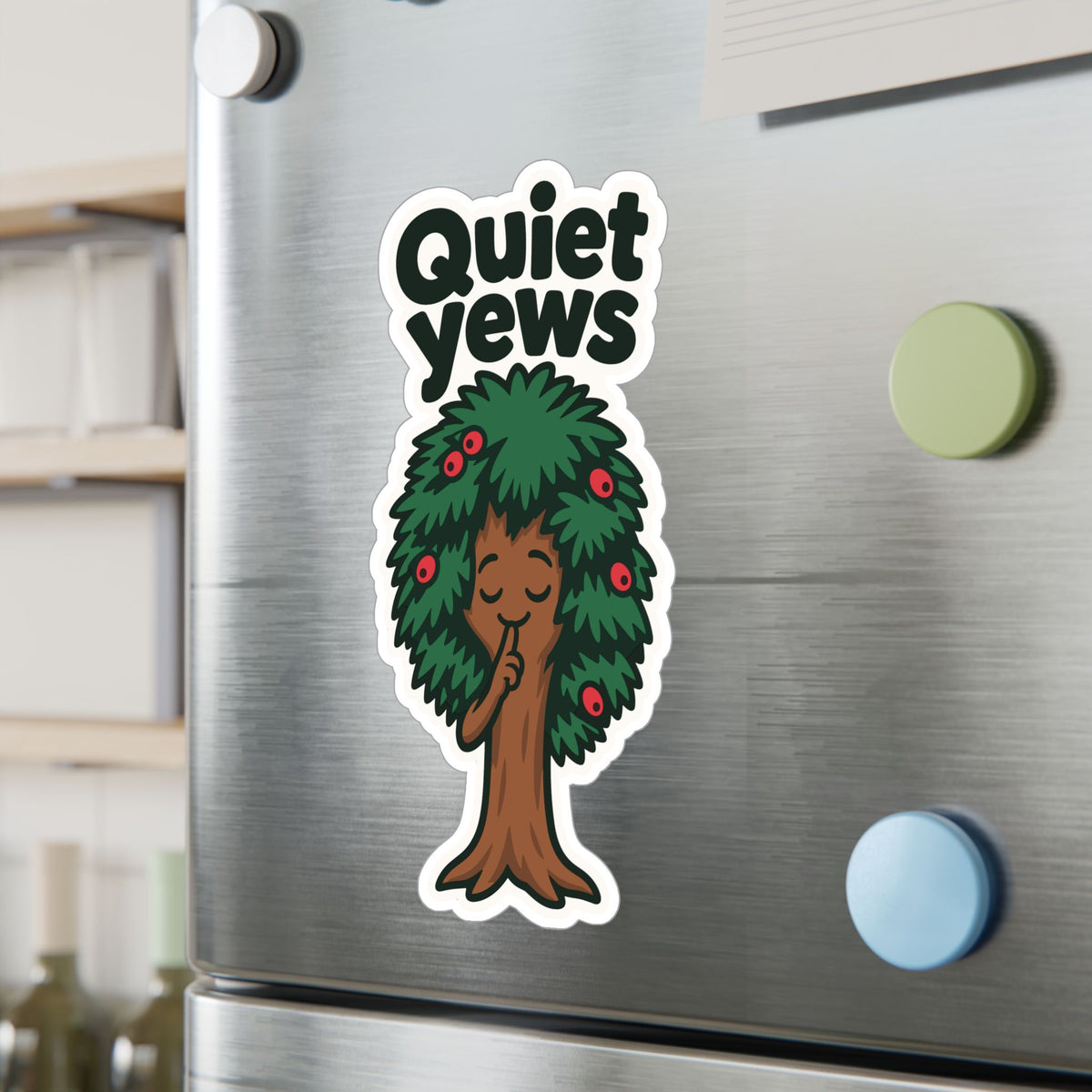Tree Sticker - Quiet Yews Funny Design for a Tree Worker or Branch Manager, Decals for Laptop and Water Bottle