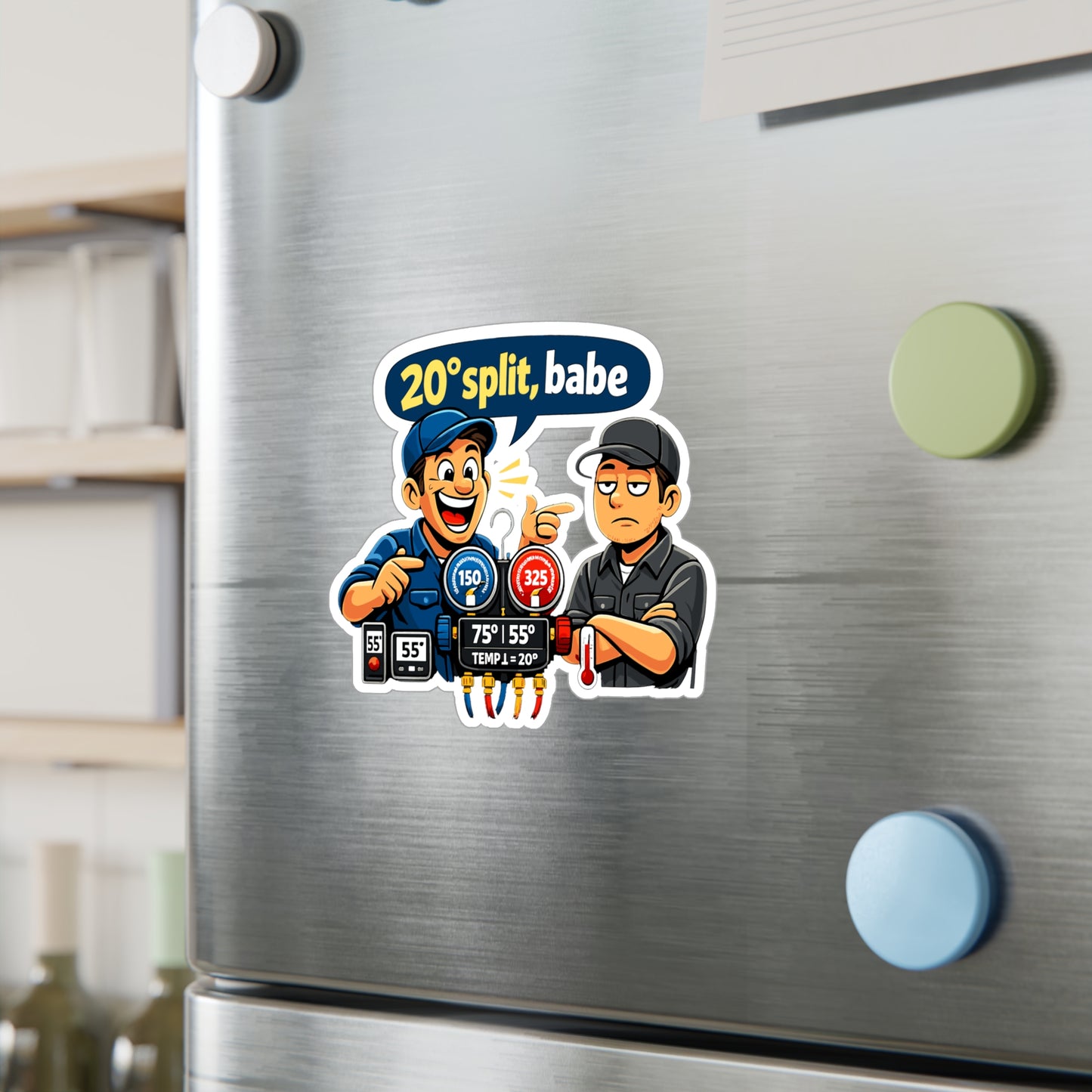 HVAC technician Sticker “20° split, babe” Funny HVAC Decals for Wife or Girlfriend, Waterproof Vinyl for Laptop, Water Bottle