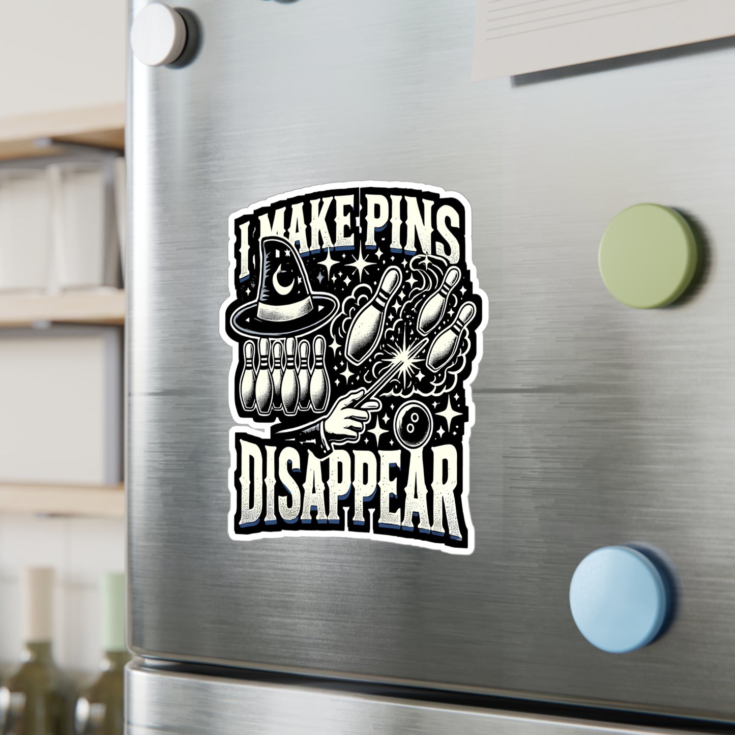 I Make Pins Disappear - Bowling Sticker for Laptop Sticker. Water Bottle Sticker, Vinyl Magician Decal - Bowling Gift