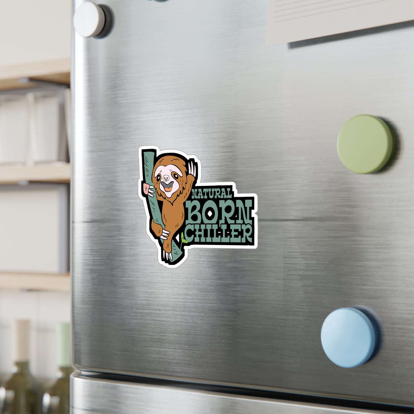 Natural Born Chiller - Sloth Sticker for Car Window Laptop Sticker. Water Bottle Sticker, Vinyl Cute Decal, Sloths Sticker - Sloth Gift
