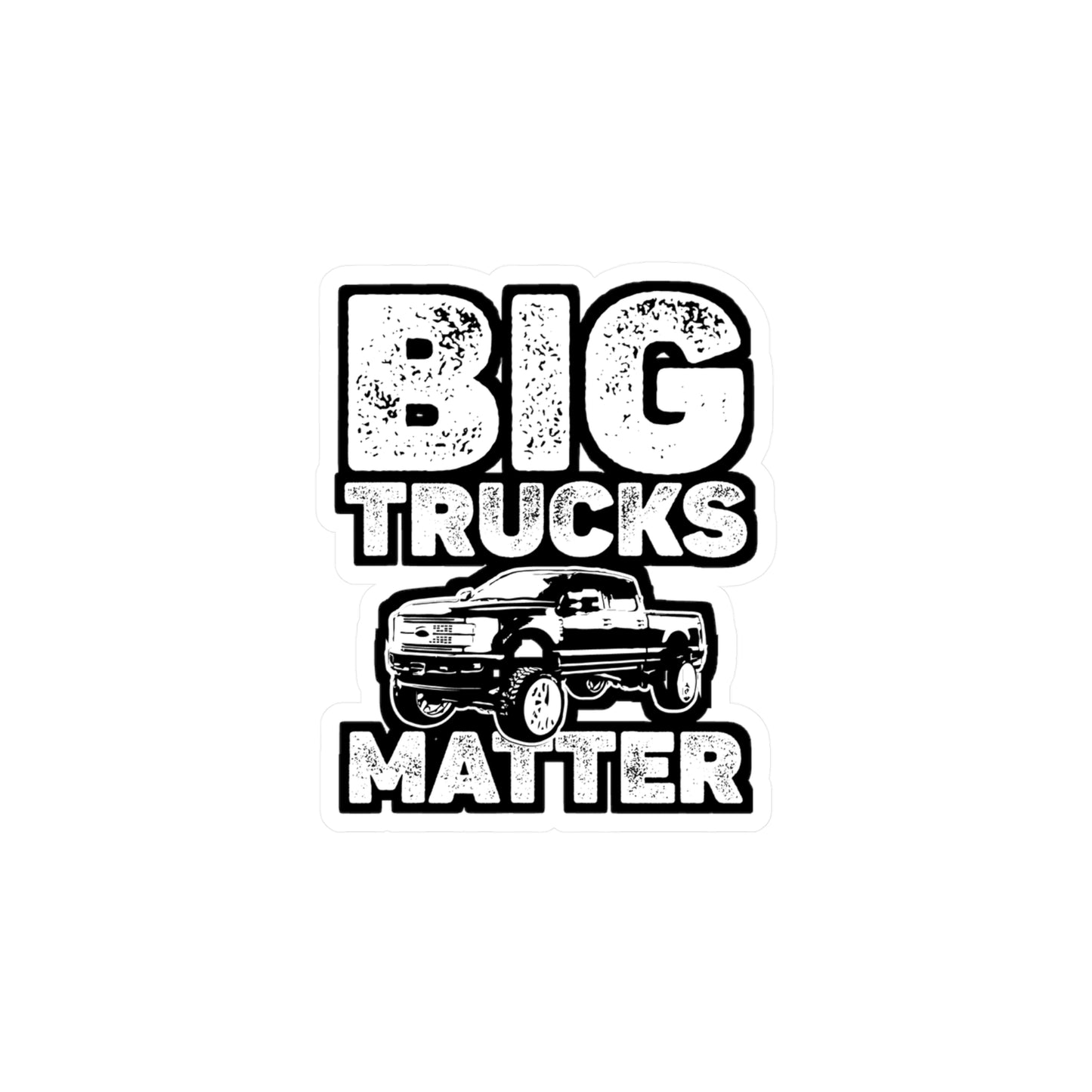 Big Trucks Matter Lifted Trucks | Lifted-truck Sticker | Mudding Decals | Mud-bogging Laptop Sticker | Lifted-truck Gift | Mudding Gift