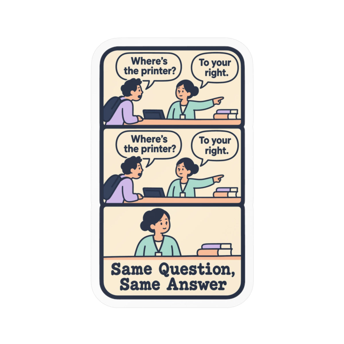 Librarian Sticker – Same Question, Same Answer – Fabulous Magical Unicorn Decals for Laptop and Water Bottle