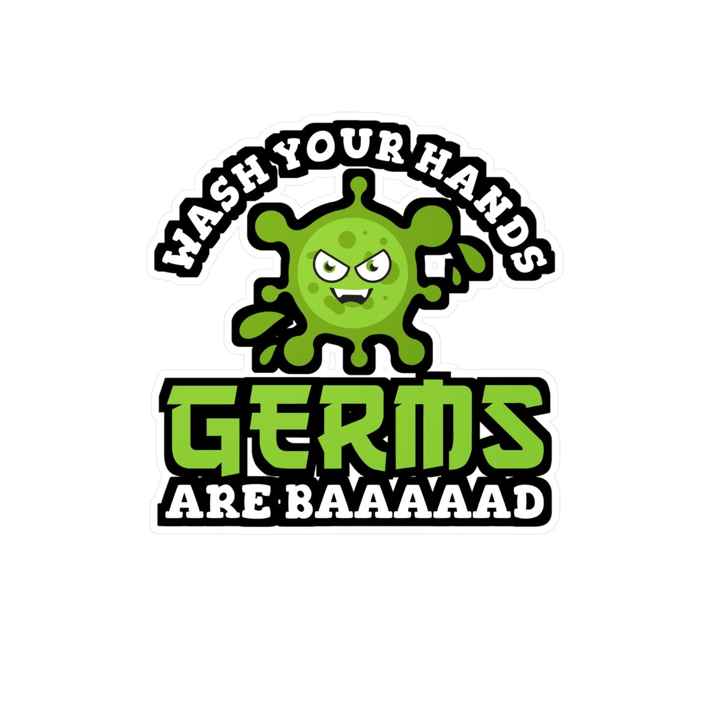 Wash Your Hands Germs Are Baaaaad | School-nurse Sticker | Nursery Decals | Dispense Laptop Sticker | School-nurse Gift | Nursery Gift