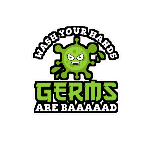 Wash Your Hands Germs Are Baaaaad | School-nurse Sticker | Nursery Decals | Dispense Laptop Sticker | School-nurse Gift | Nursery Gift