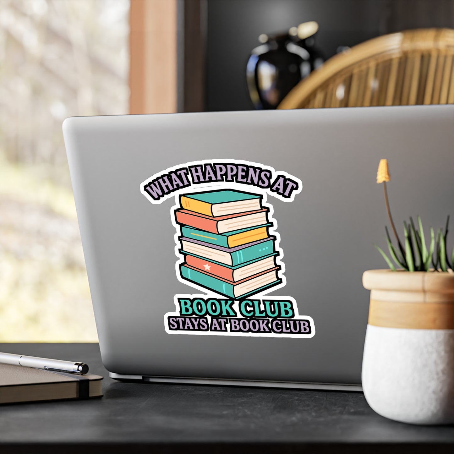 Reading Sticker – "What Happens At Book Club Stays At Book Club" Decals for Laptop, Water Bottle, Vinyl, Literature & Fiction Novels Gift
