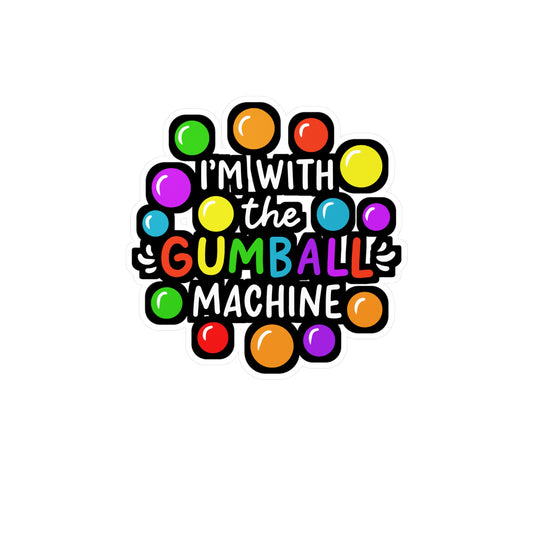 I'm With The Gumball Machine | Pinball Sticker | Retro Decals | Vintage Laptop Sticker | Pinball Gift | Retro Gift
