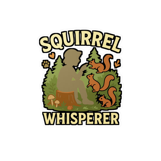 Squirrel Sticker – Squirrel Whisperer Decals for Hunter, Hunting, Feeding Fans, Waterproof Vinyl for Laptop, Water Bottle