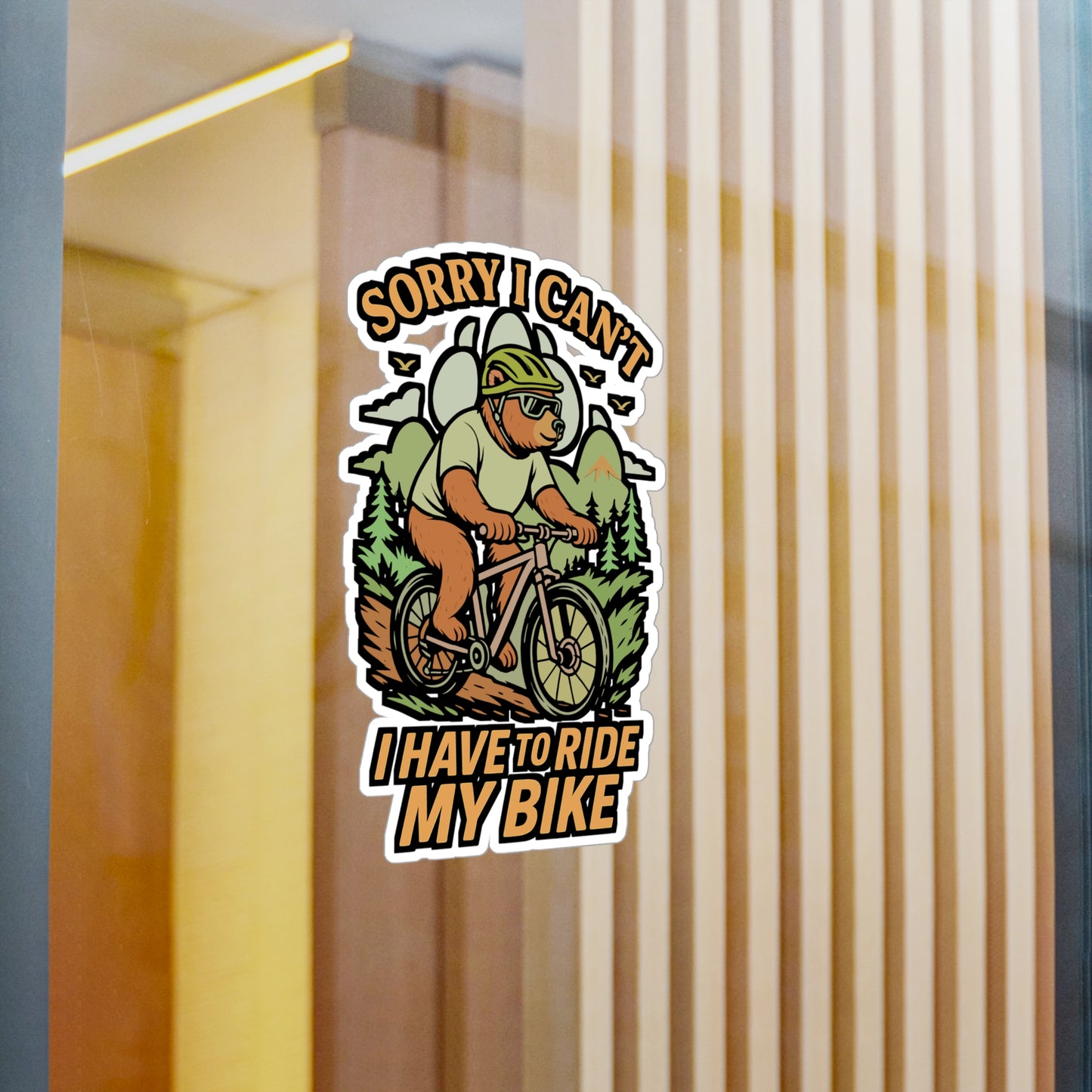 Sorry I Can’t I Have to Ride My Bike – Cycling Sticker for Laptop, Water Bottle & Helmet | Vinyl Bear Decal | Funny Biker Gift