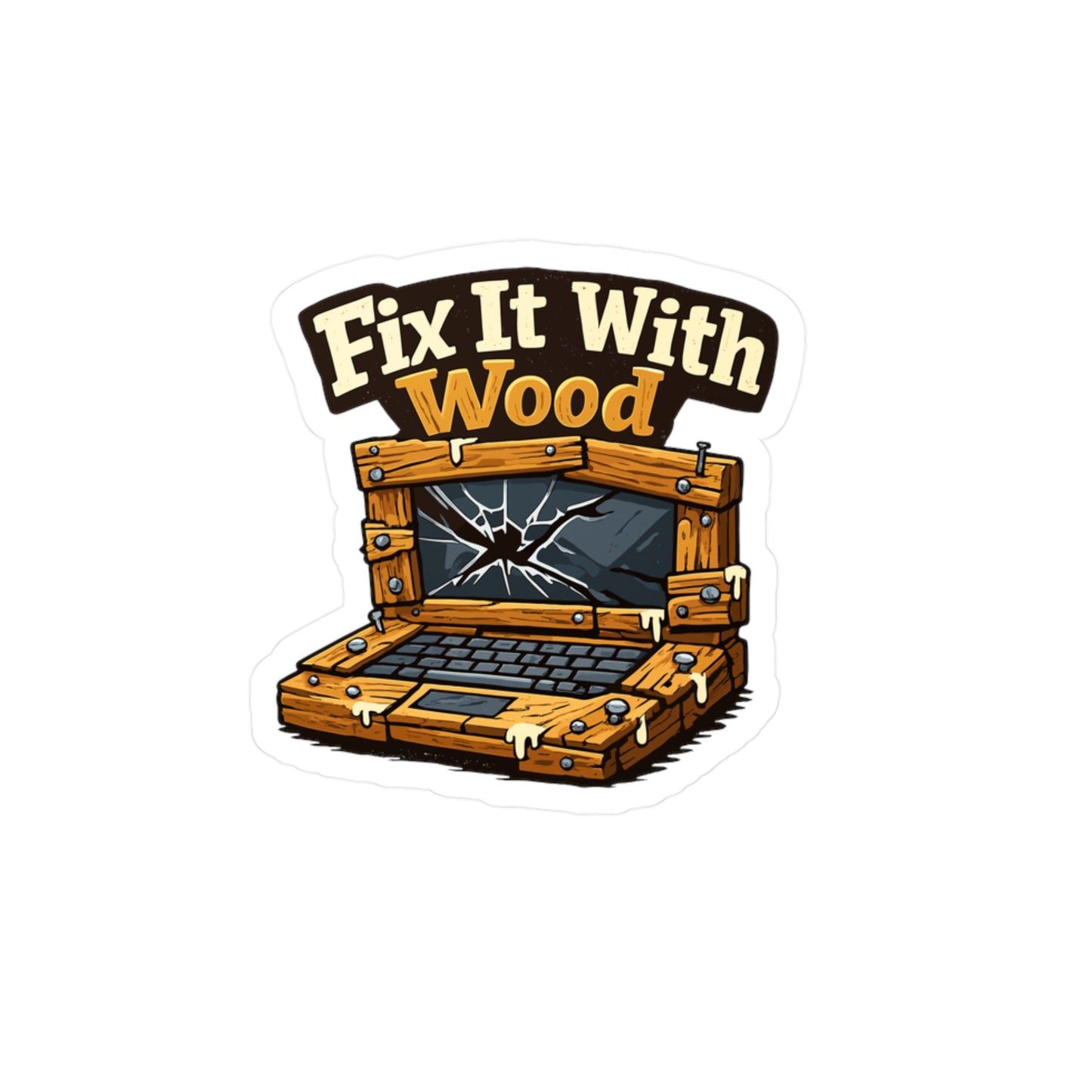 Carpenter Sticker Fix It With Wood Funny Woodworker Decals, Waterproof Vinyl for Laptop Water Bottle