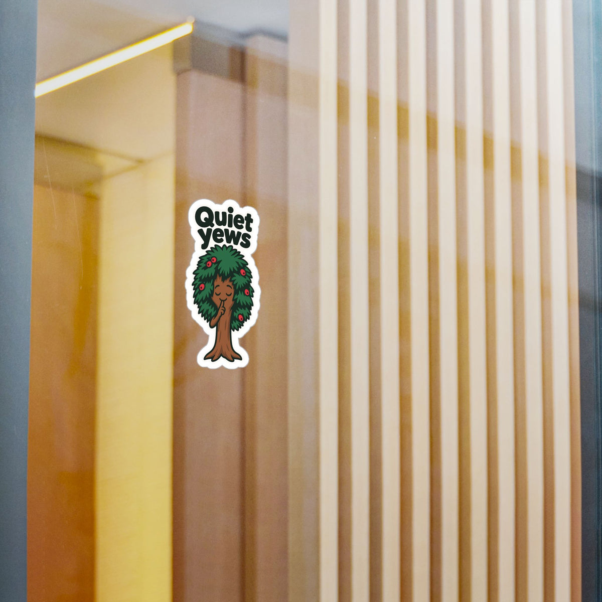 Tree Sticker - Quiet Yews Funny Design for a Tree Worker or Branch Manager, Decals for Laptop and Water Bottle