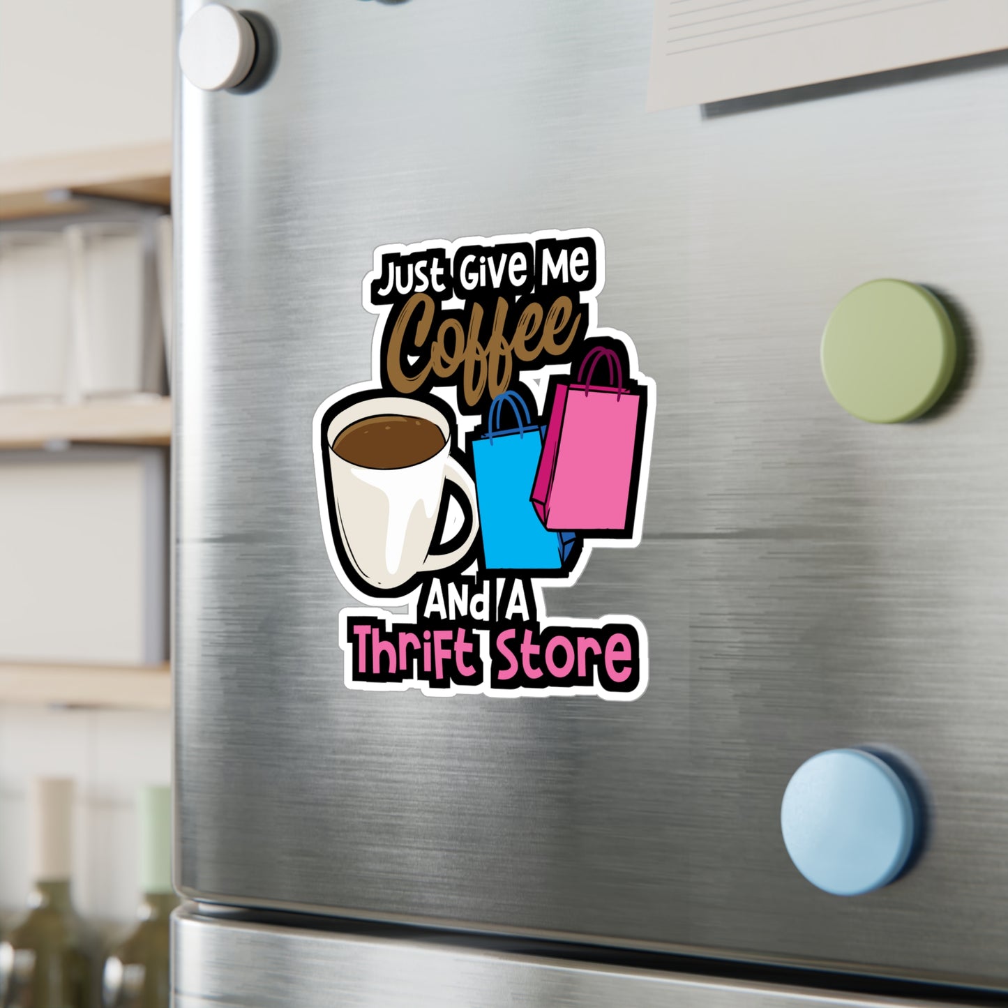 Coffee And A Thrift Store | Thrifting Sticker | Thrift Decals | Junk Laptop Sticker | Thrifting Gift | Thrift Gift