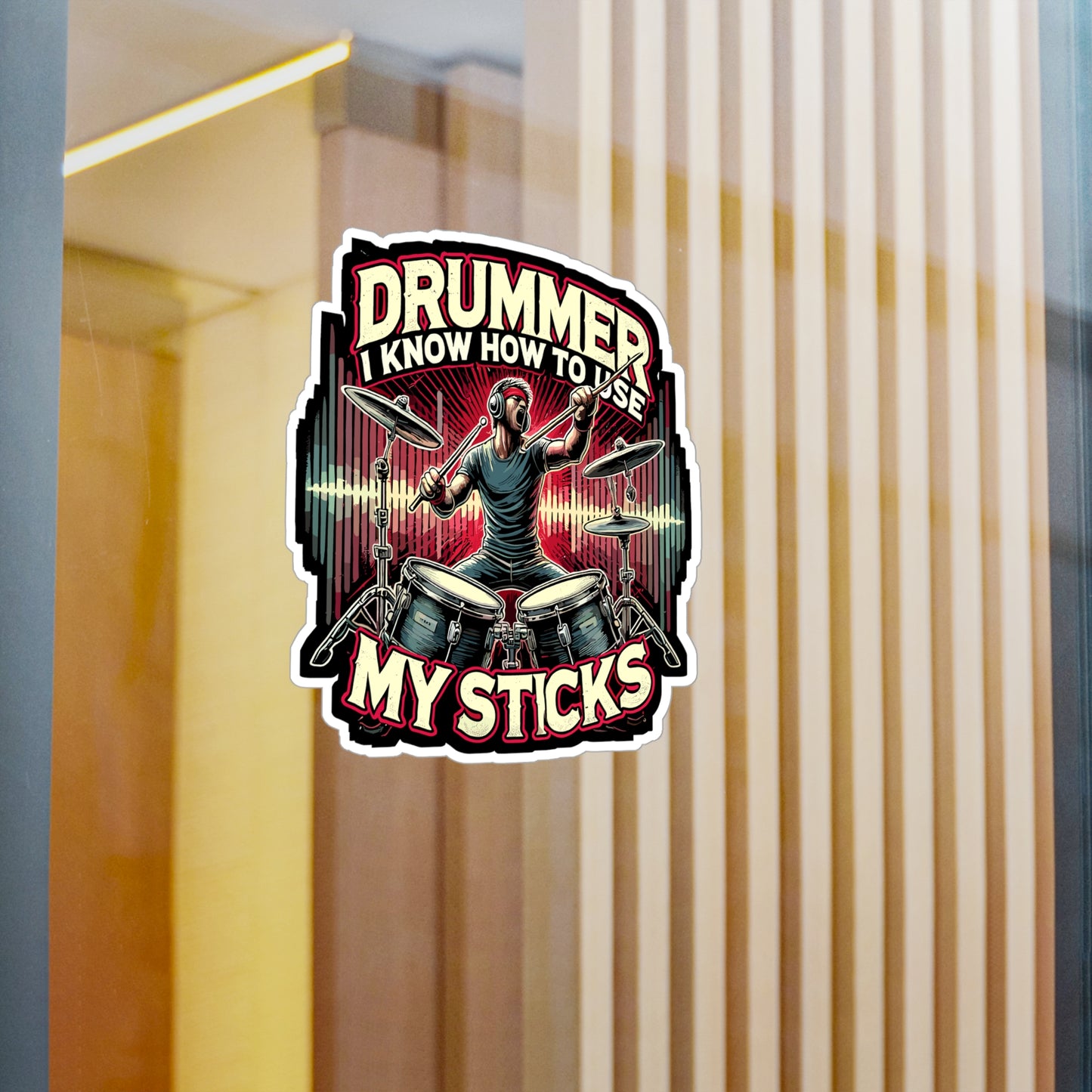 Drummer I Know How To Use My Sticks - Drummer Sticker for Laptop Sticker. Water Bottle Sticker, Vinyl Music Decal - Drummer Gift