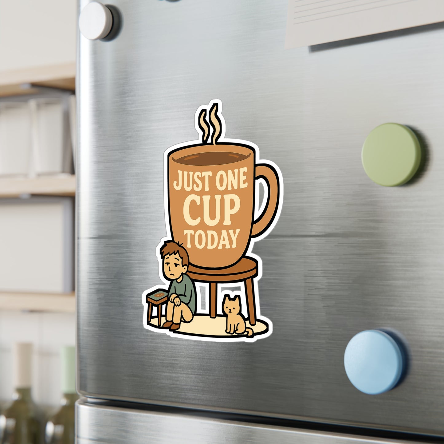 Coffee Sticker – "Just One Cup Today" Oversized Caffeine Decals for Laptop, Water Bottle, Vinyl Waterproof Morning Decor