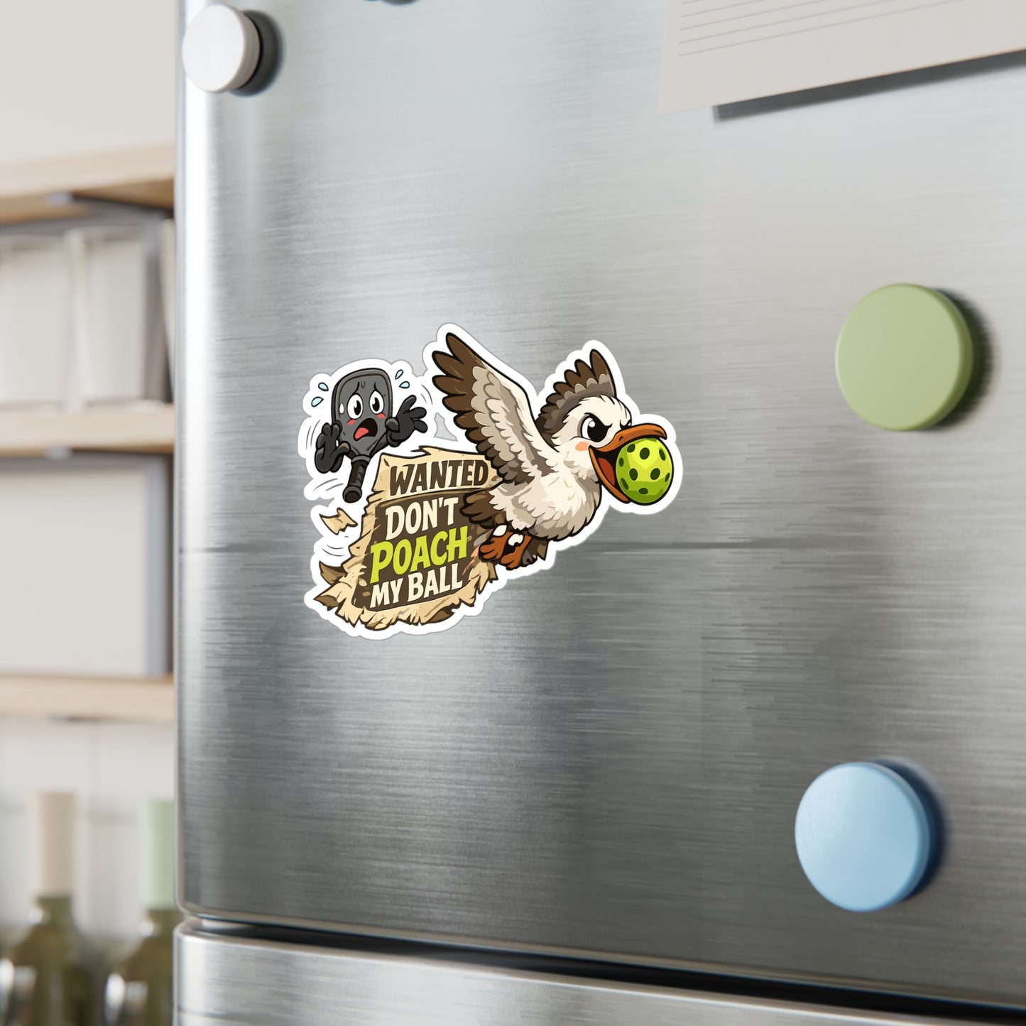 Pickleball Sticker Don't Poach My Ball Funny Pickle Sport Athlete Competition Decals, Waterproof Vinyl for Laptop, Water Bottle