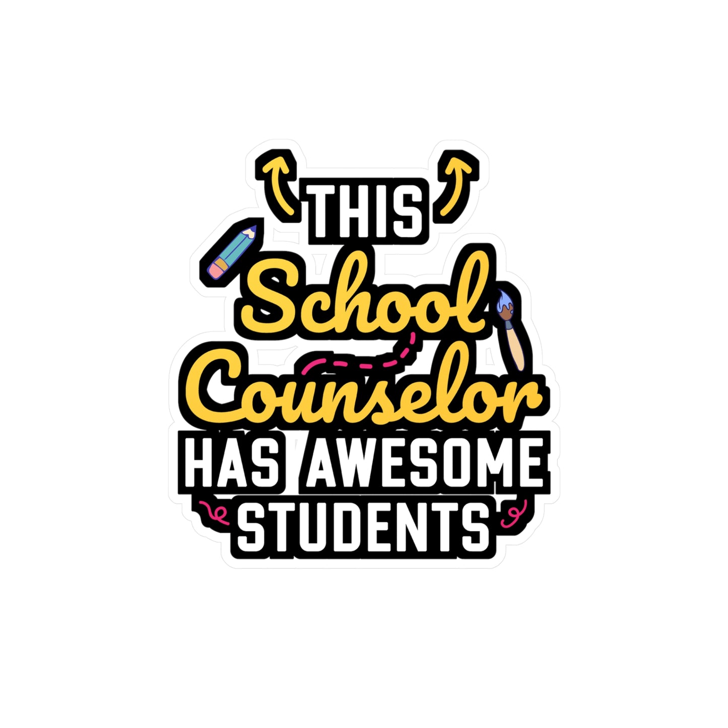 This School Counselor has Awesome Students | School-counselor Sticker | Counselor Decals | School-counselor Gift