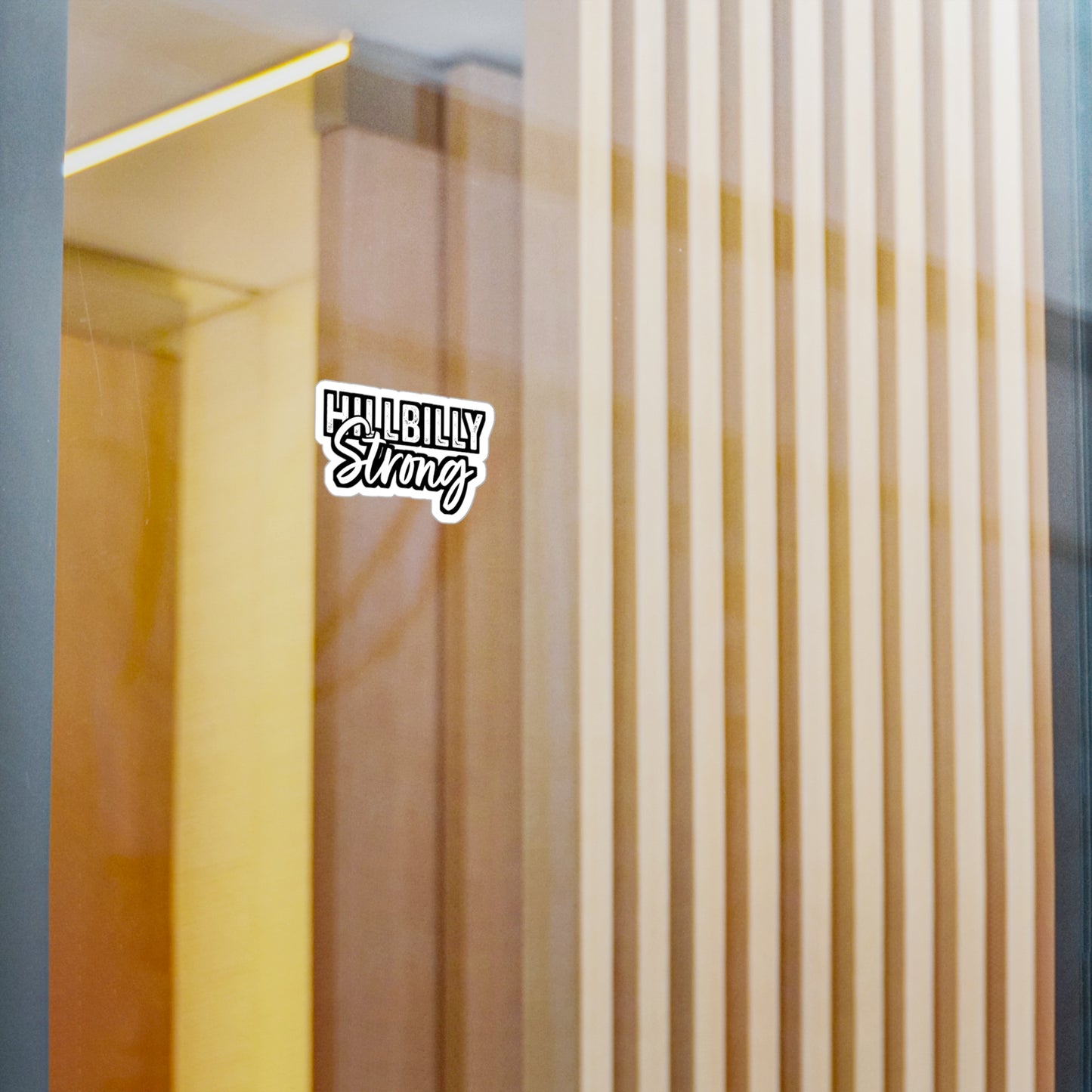 Hillbilly Strong - Hillybilly Sticker for Wall, Laptop, Window, Truck, Car Hillybilly Gift Vinyl Redneck Decal Sticker