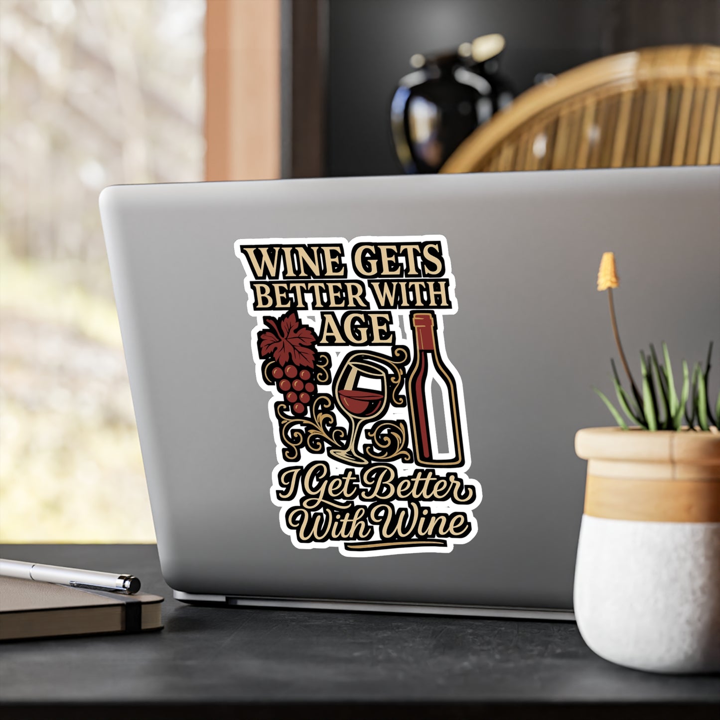 Wine Gets Better With Age I Get Better With Wine – Funny Premium Sticker for Laptop or Water Bottle | Vinyl Drinking Decal