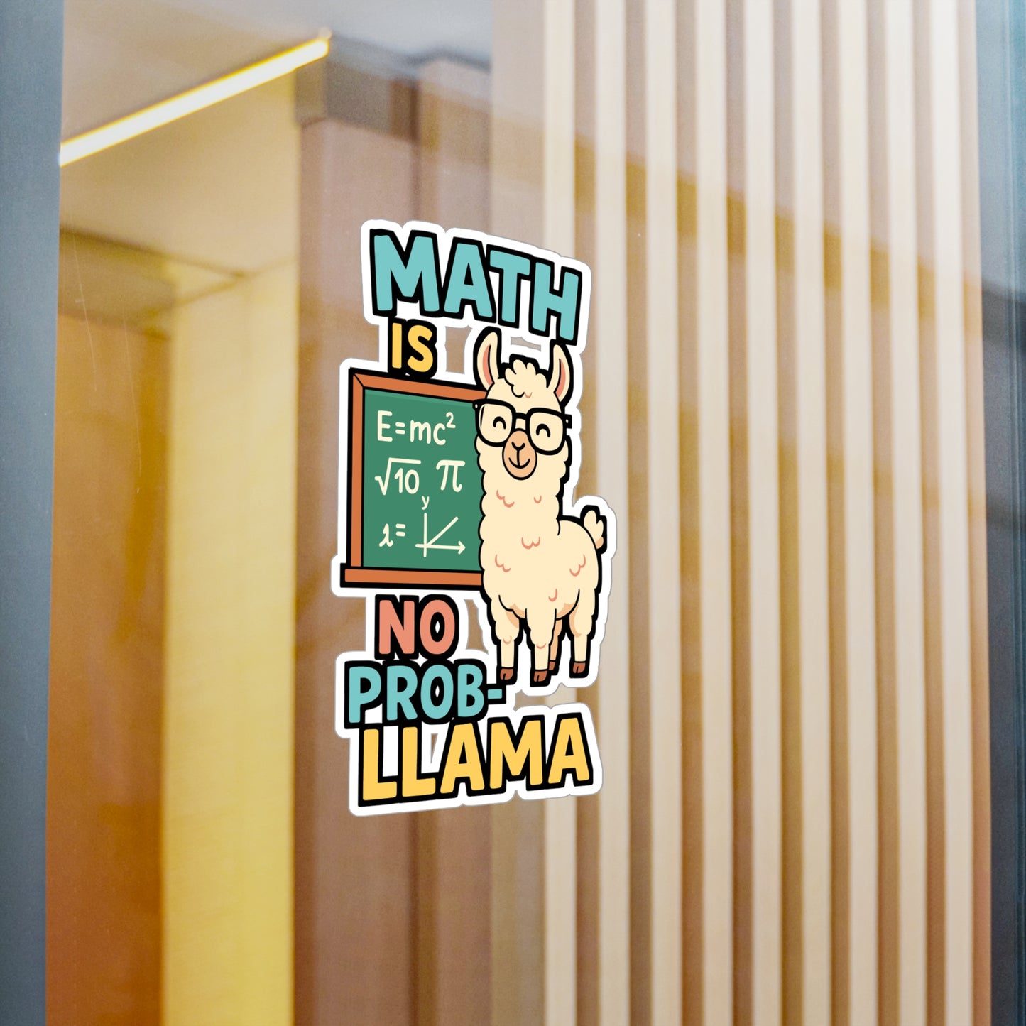 Math Is No Prob-Llama – Funny Math Teacher Sticker for Laptop, Water Bottle & Classroom Gifts