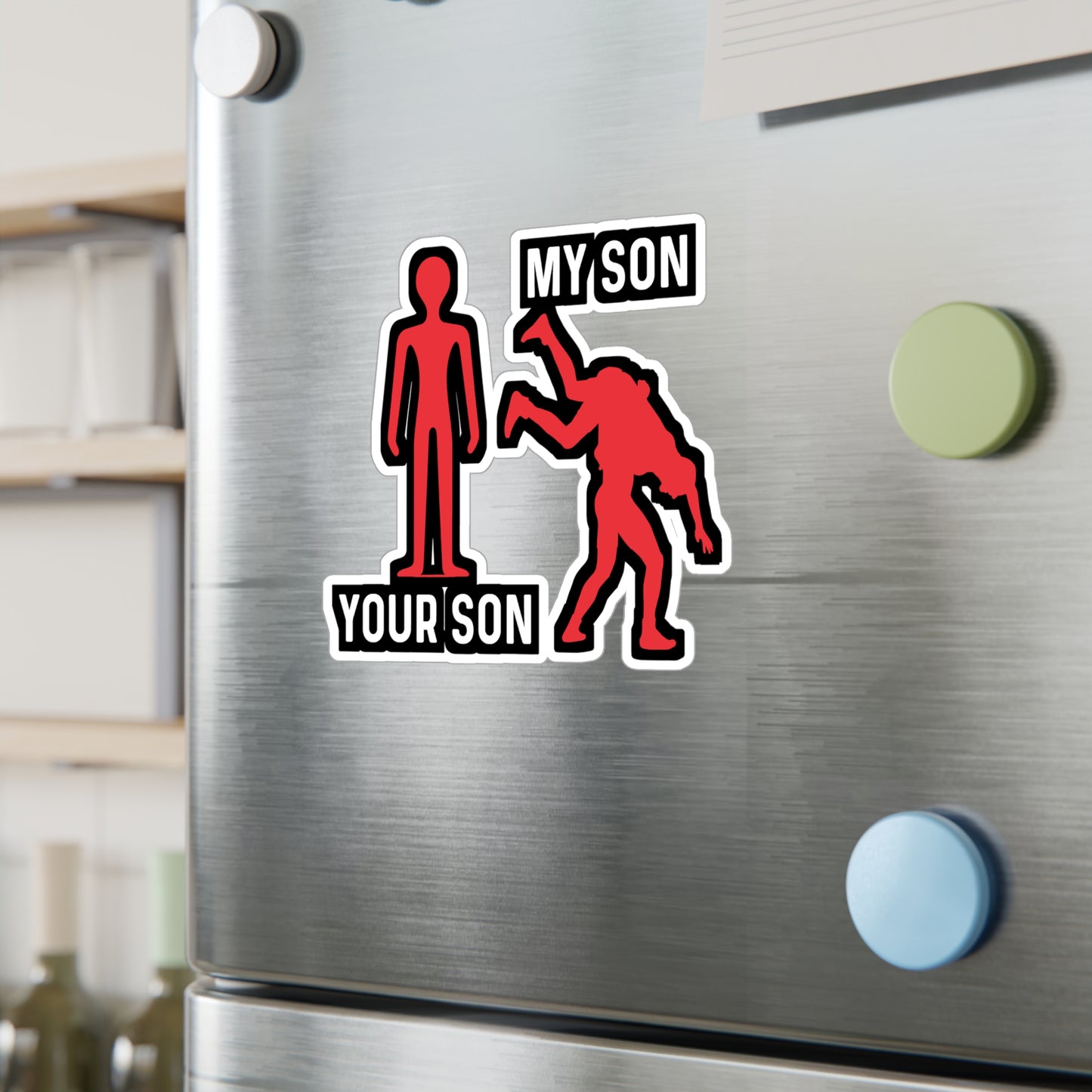 Your Son My Son - Wrestle Sticker for Car Window Laptop Sticker. Water Bottle Sticker, Vinyl Wrestling Decal, Offense Sticker - Wrestle Gift