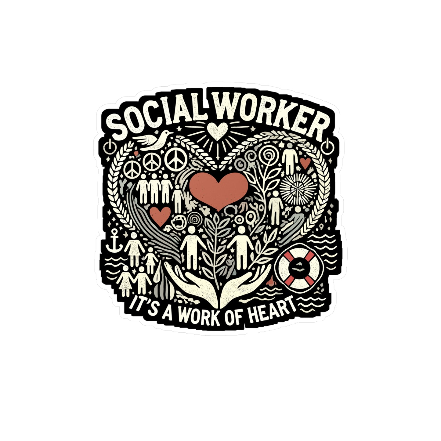 Social Worker It's A Work of Heart - Social worker Sticker for Laptop Sticker. Water Bottle Sticker, Vinyl Social work Decal - Social worker Gift