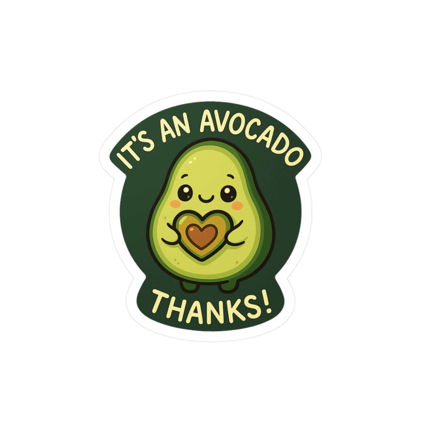 It's An Avocado, Thanks - Avocado Sticker for Laptop, Water Bottle, Gift for Teen Girls, Funny Trendy Aesthetic Decor