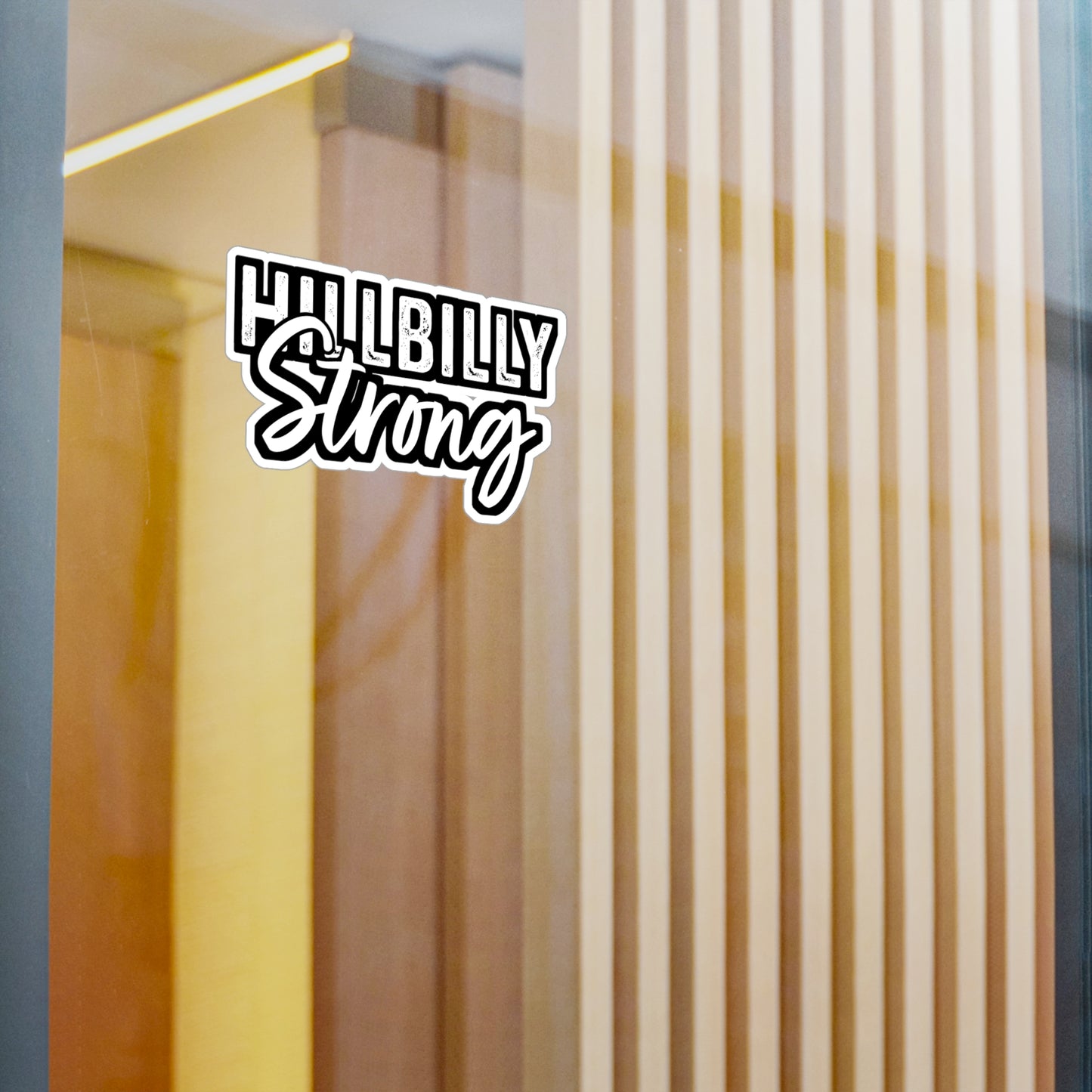 Hillbilly Strong - Hillybilly Sticker for Wall, Laptop, Window, Truck, Car Hillybilly Gift Vinyl Redneck Decal Sticker