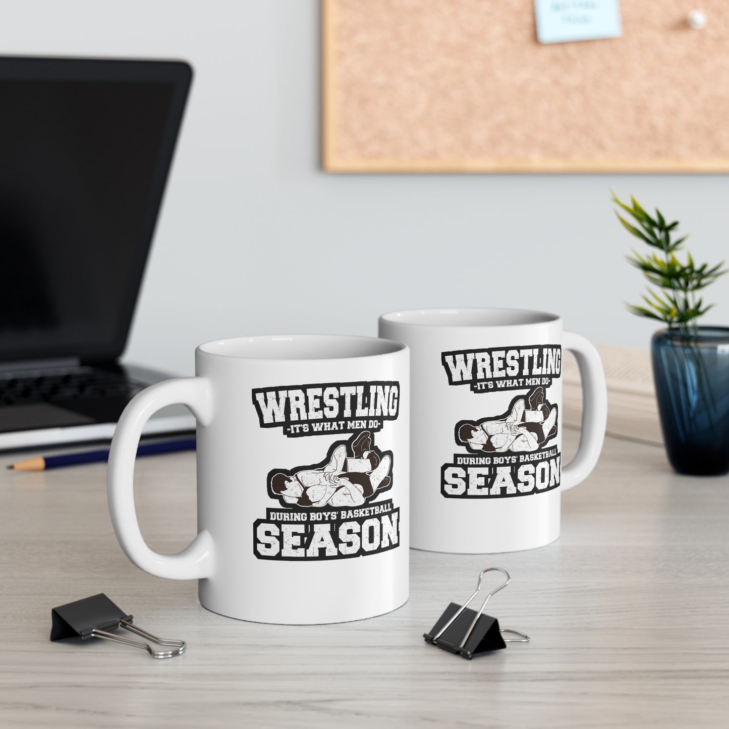 Wrestling It's What Men Do During Boys' Basketball Season - Wrestling Mug for Coffee 11oz. Wrestling Cup, White ceramic, Half-nelson Mug - Wrestling Gift