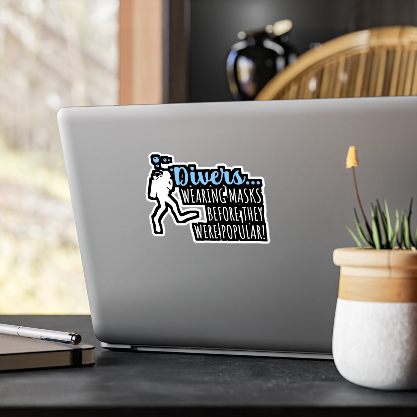 Divers... Wearing Masks Before They Were Popular! - Diver Sticker for Laptop Sticker. Water Bottle Sticker, Vinyl Scuba-diving Decal - Diver Gift