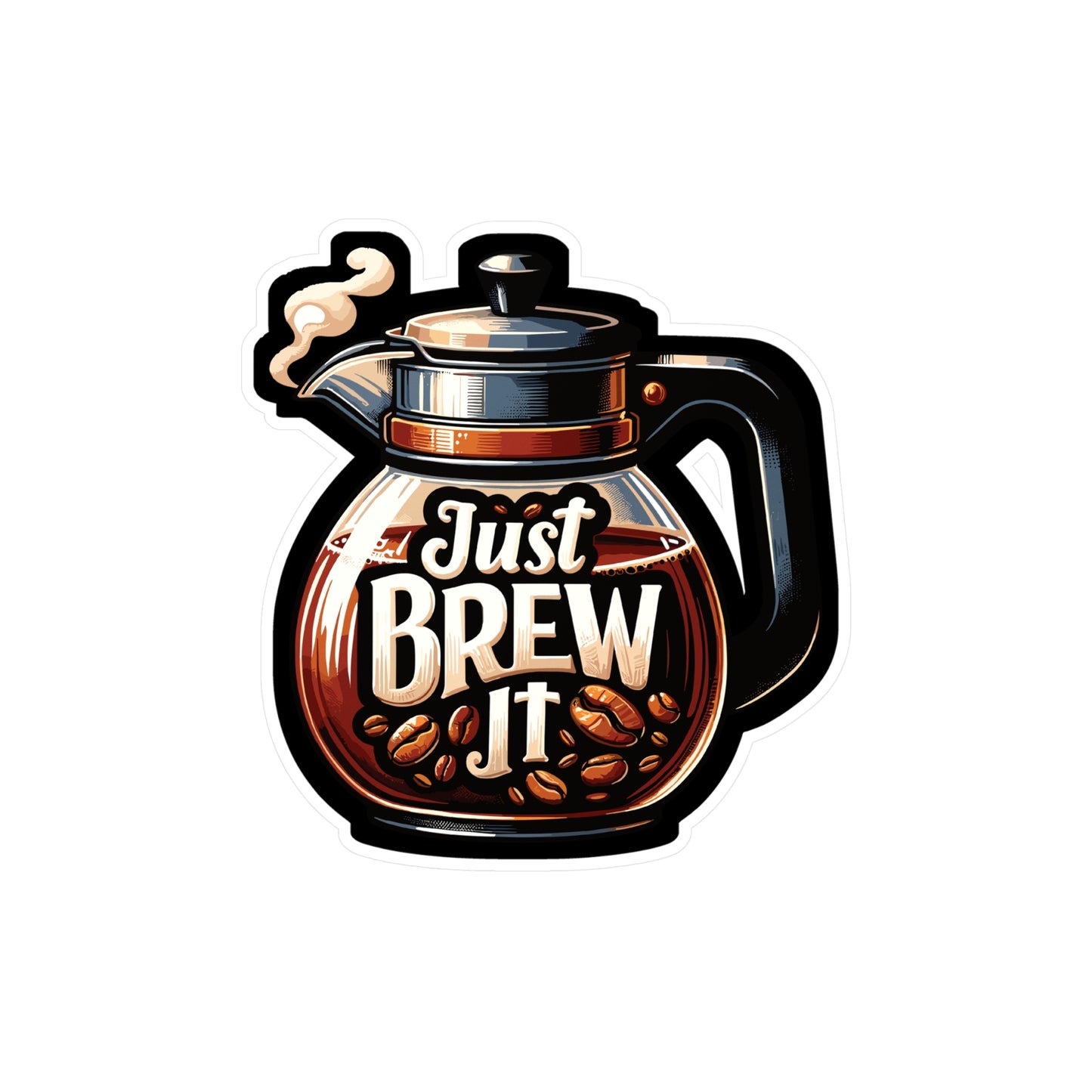 Just Brew It  - Coffee Sticker for Car Window Laptop Sticker. Water Bottle Sticker, Vinyl Brew Decal, Caffeine Sticker - Coffee Gift