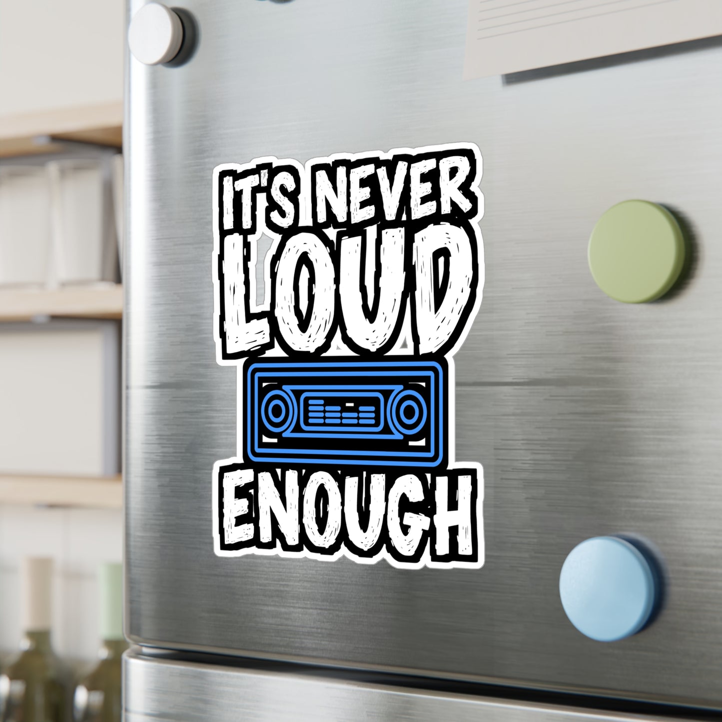 It's Never Loud Enough | Car-stereo Sticker | Car-audio Decals | Bass Laptop Sticker | Car-stereo Gift | Car-audio Gift