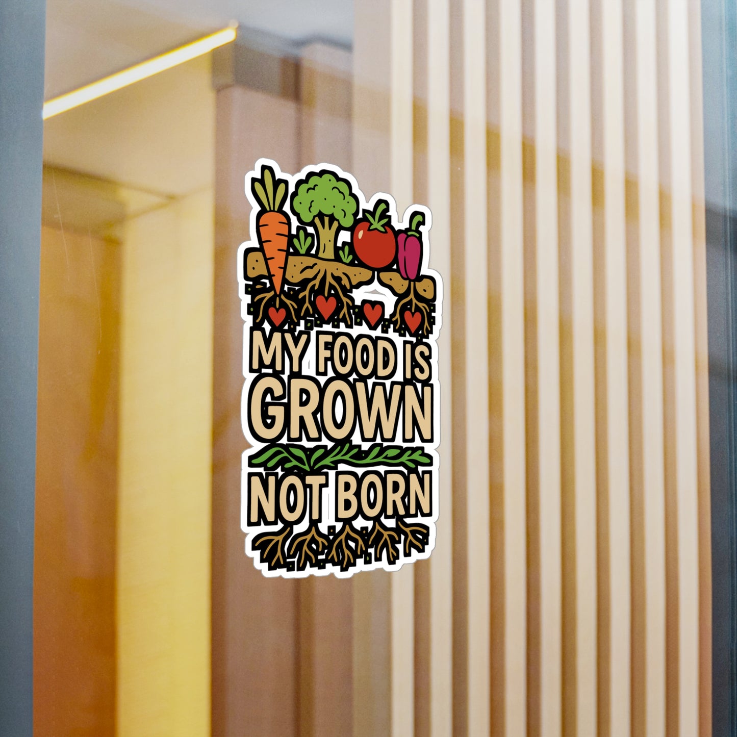 My Food Is Grown Not Born – Vinyl Sticker for Laptop or Water Bottle | Plant Powered Vegan Gift Decal