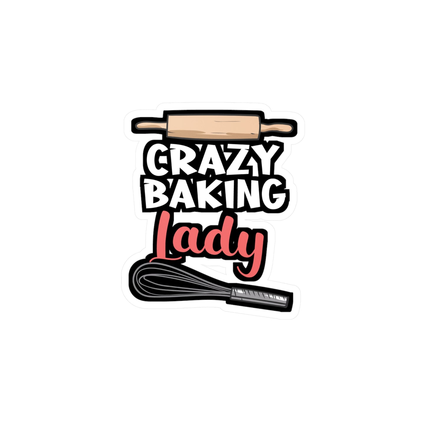 Crazy Baking Lady - Baking Sticker for Car Window Laptop Sticker. Water Bottle Sticker, Vinyl Whisk Decal, Baker Sticker - Baking Gift