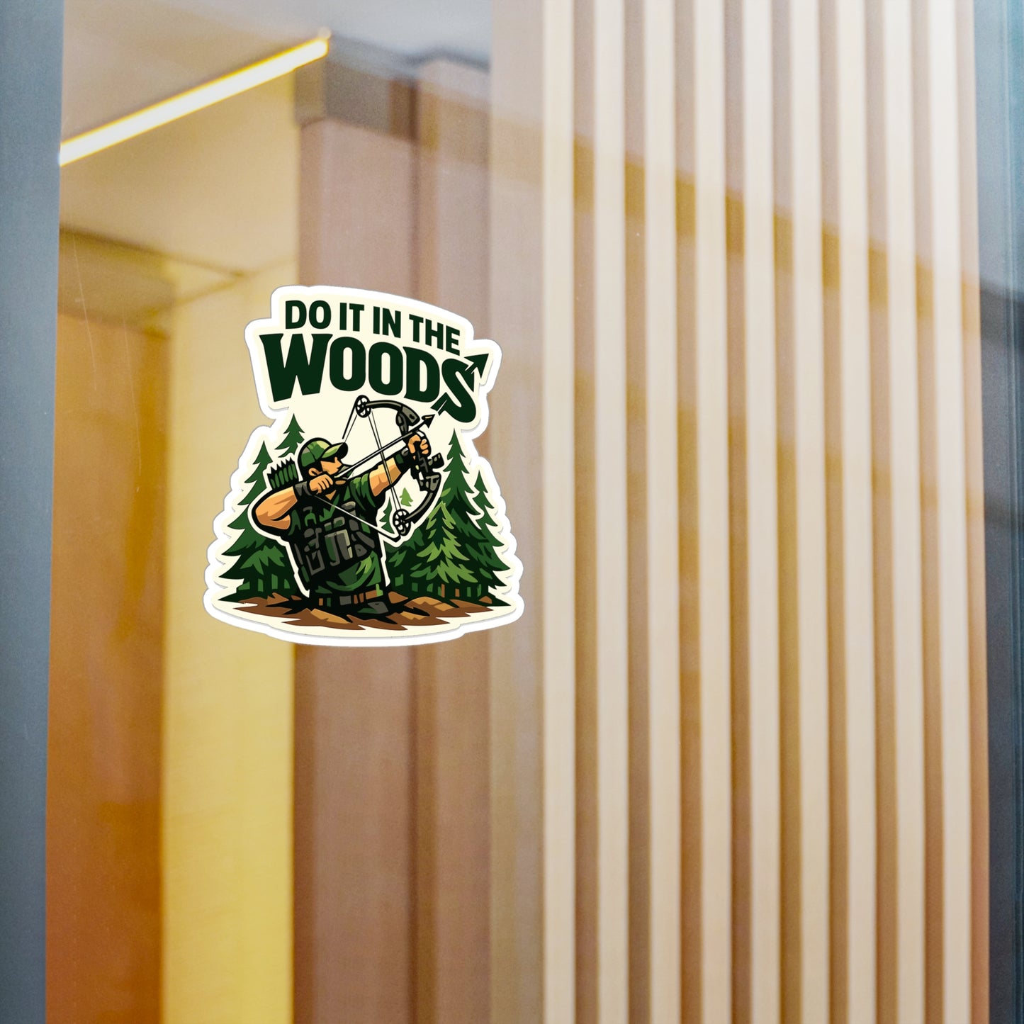 Archery Sticker Do it in the woods Funny Archer Hunting Shoot Design Vinyl Waterproof Decals for Laptop Water Bottle