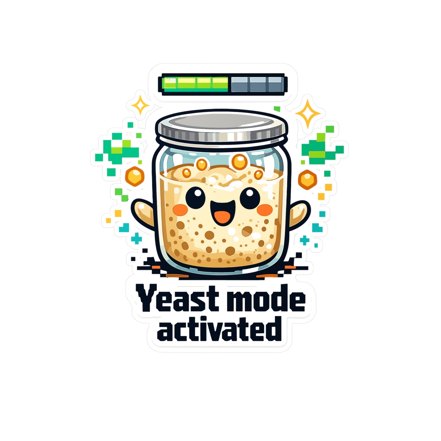 Baking Sticker Yeast Mode Activated Funny Sourdough Baker Soggy Dough Humor, Waterproof Vinyl Sticker Decals for Laptop Water Bottle