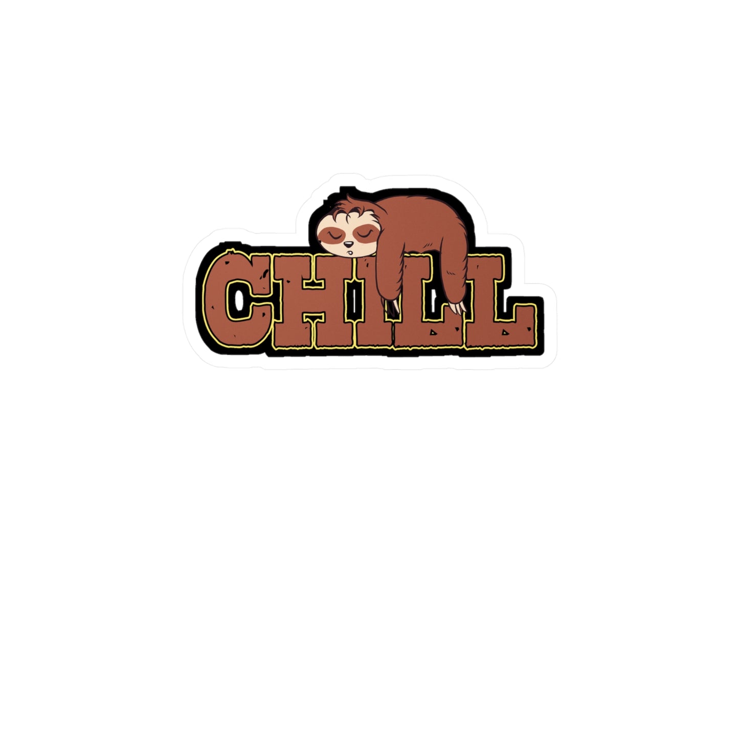 Chill Sloth - Sloth Sticker for Car Window Laptop Sticker. Water Bottle Sticker, Vinyl Cute Decal, Sloths Sticker - Sloth Gift