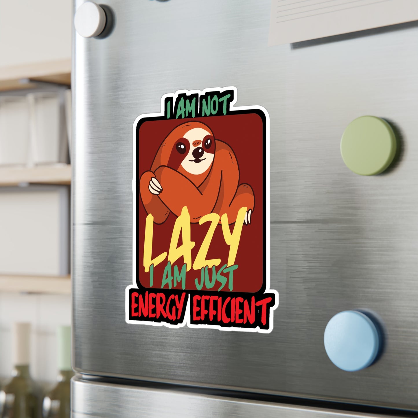 I am not lazy i am just energy efficient - Sloth Sticker for Laptop Sticker. Water Bottle Sticker, Vinyl Cute Decal - Sloth Gift