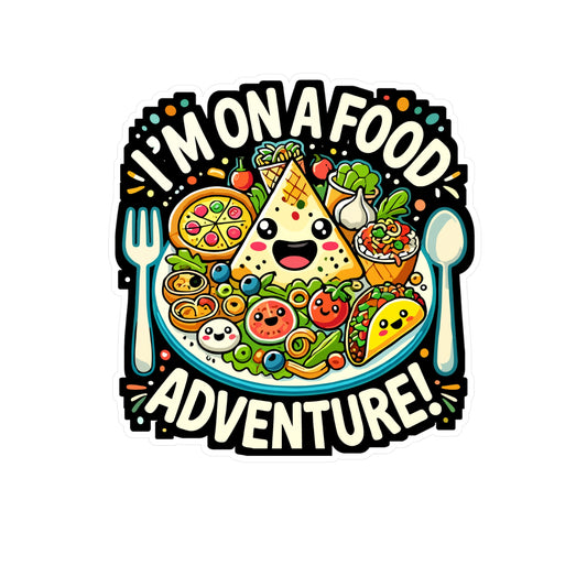 I'm on a Food Adventure - Food lover Sticker for Laptop Sticker. Water Bottle Sticker, Vinyl Foodie Decal - Food lover Gift