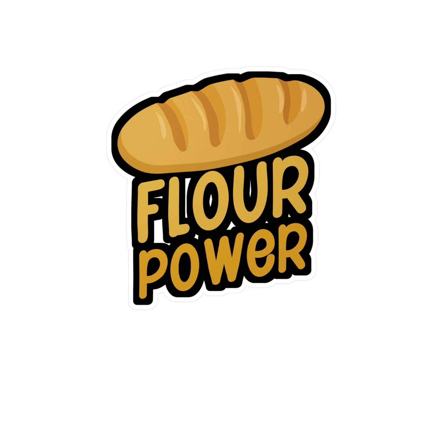 Flour power - Baker Sticker for Laptop, Wall, Window, Truck, Car Baker Gift Vinyl Bread lover Decal Sticker