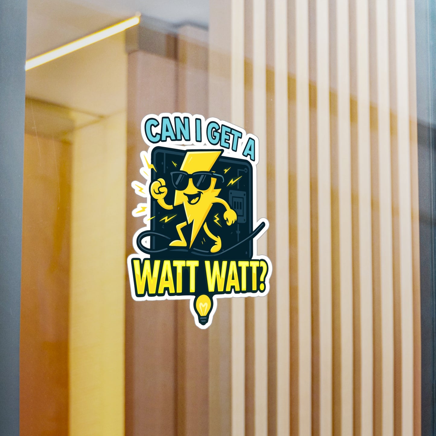 Can I Get A Watt Watt - Electrician Sticker for Toolboxes, Laptops, Funny Gift for Electricians and Technicians