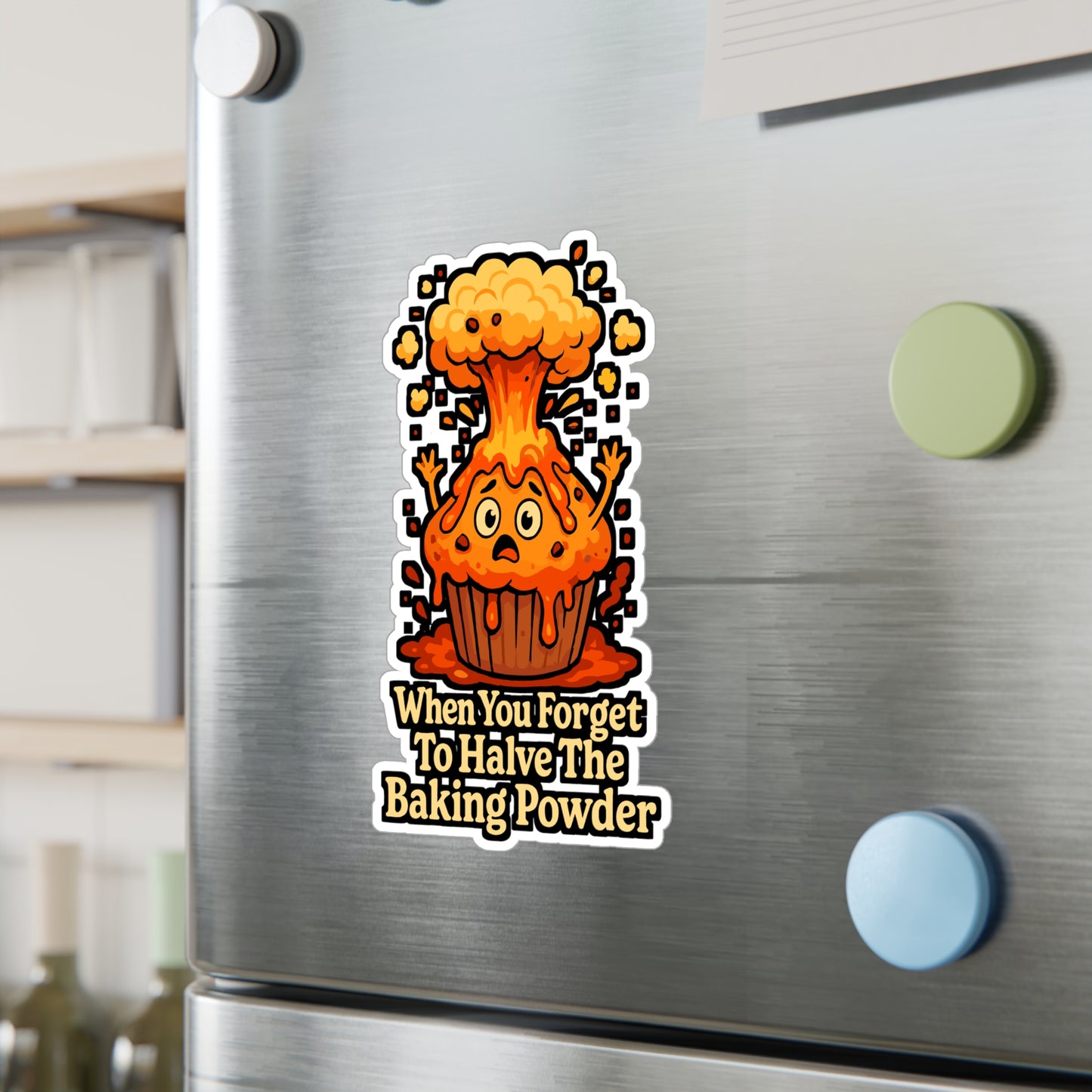 Volcano Sticker – Funny "When You Forget To Halve The Baking Powder" Decals for Laptops, Water Bottles – Muffin Eruption Baking, Waterproof Vinyl