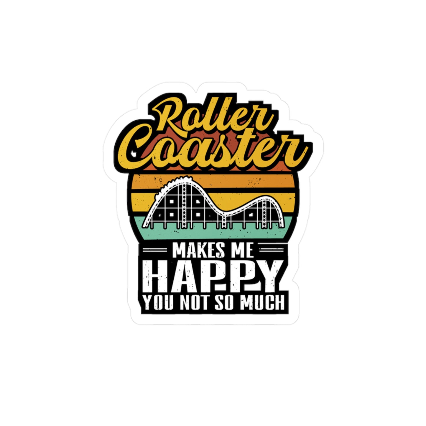 Rollercoaster Makes Me Happy - Adventure Sticker for Laptop Sticker. Water Bottle Sticker, Vinyl Roller Decal - Adventure Gift