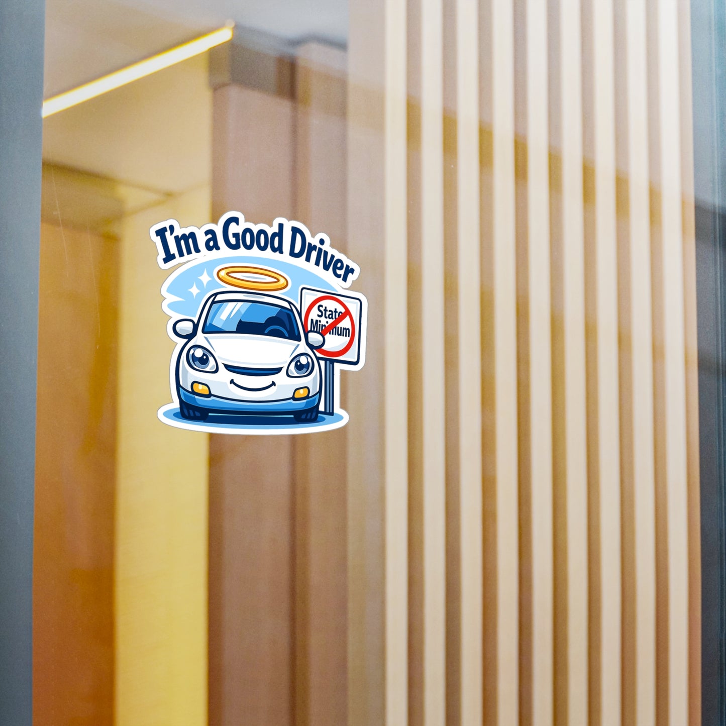 Insurance Agent Sticker I’m a Good Driver Funny Policy Premium Liability Vinyl Waterproof decals for Laptop Water Bottle