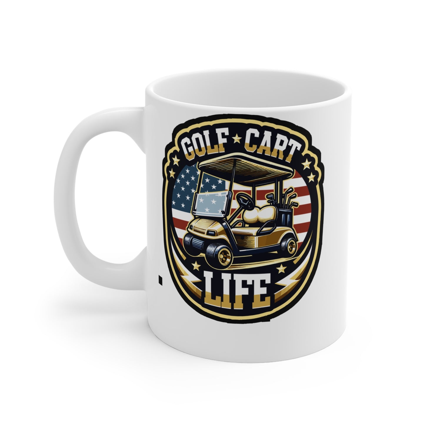 Golf Cart Life  - Golf Mug for Coffee 11oz. Golf Cup, White ceramic, Golfer Mug, Hole Tea Cup - Golf Gift