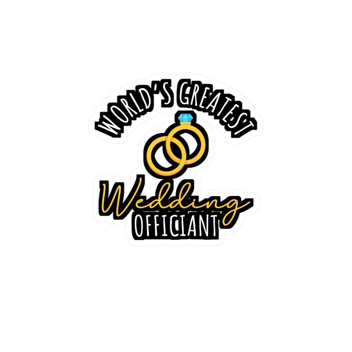 World's Greatest Wedding Officiant | Wedding-officiant Sticker | Online Decals | Wedding-officiant Gift