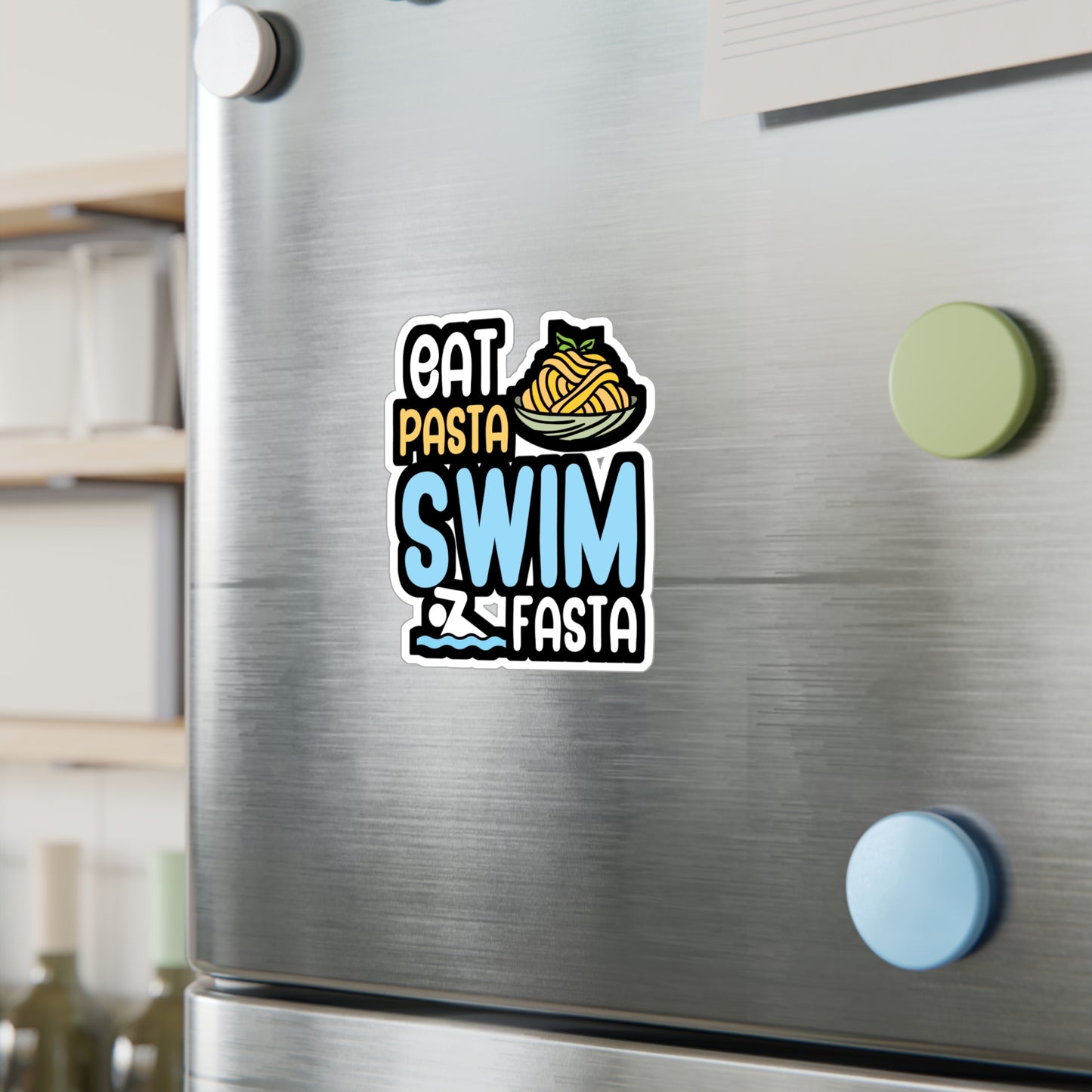 Eat pasta swim fasta - Swimmer Sticker for Wall, Laptop, Window, Truck, Car Swimmer Gift Vinyl Swimming Decal Sticker