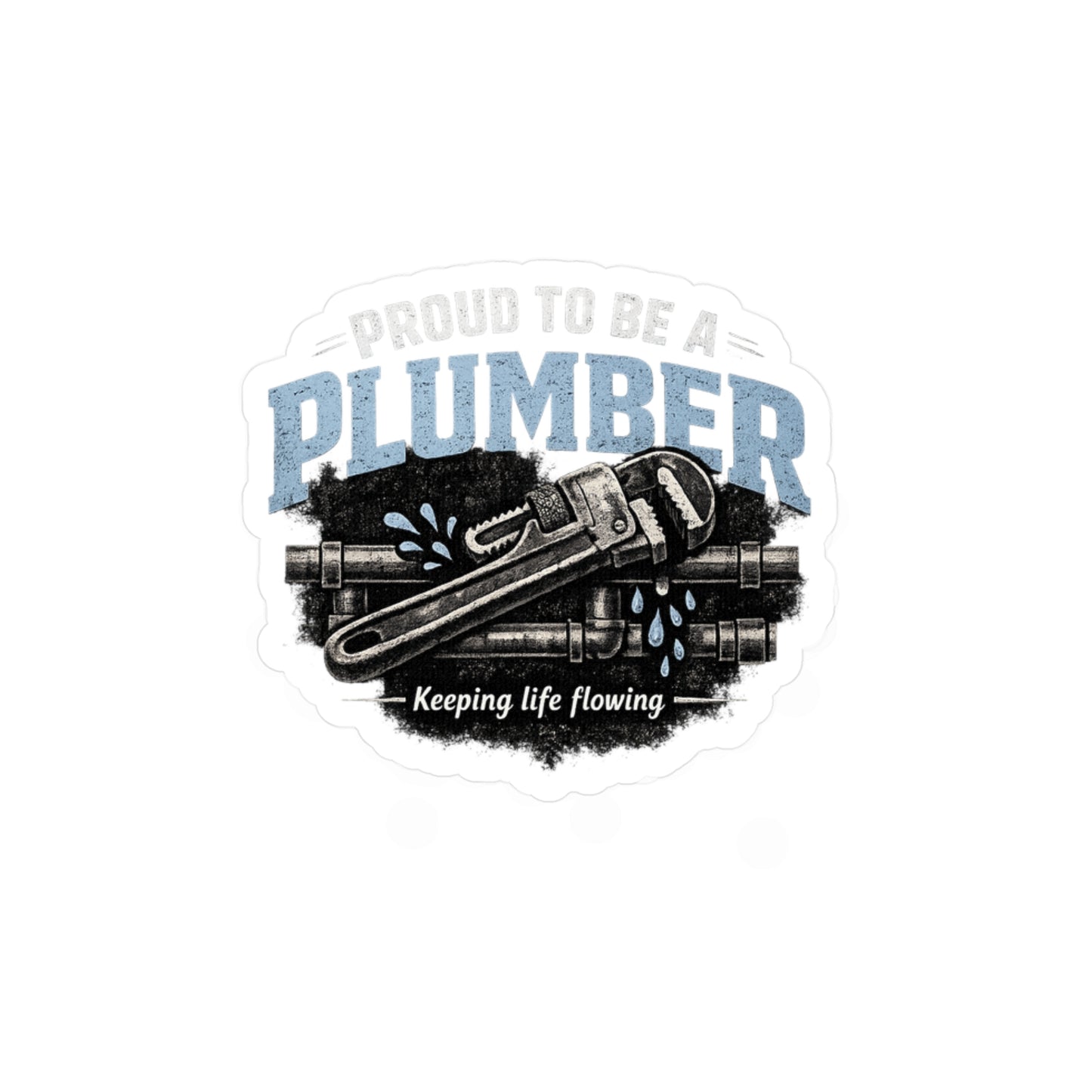 Plumber Sticker Proud to be a Plumber Waterproof Vinyl Decals for Laptop, Water Bottle, Pipefitter Plumbing Steamfitter Gift