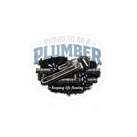 Plumber Sticker Proud to be a Plumber Waterproof Vinyl Decals for Laptop, Water Bottle, Pipefitter Plumbing Steamfitter Gift